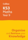 Image for KS3 Maths Year 9: Organise and retrieve your knowledge
