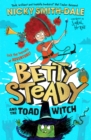 Image for Betty Steady and the toad witch