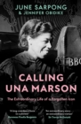 Image for Calling Una Marson: the extraordinary life of a forgotten icon