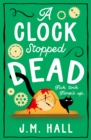 Image for A Clock Stopped Dead