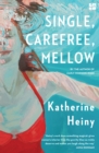 Image for Single, carefree, mellow  : stories