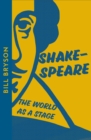 Image for Shakespeare  : the world as a stage