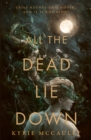 Image for All the dead lie down