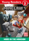 Image for Minecraft Young Readers: Mobs in the Mansion!