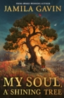 Image for My Soul, A Shining Tree