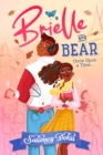Image for Brielle and Bear: Once Upon a Time