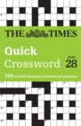 Image for The Times Quick Crossword Book 28 : 100 General Knowledge Puzzles
