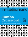 Image for The Times 2 Jumbo Crossword Book 19 : 60 Large General-Knowledge Crossword Puzzles