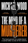 Image for The mind of a murderer : 1