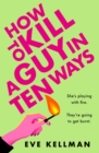 Image for How to kill a guy in ten ways