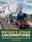 Image for Britain&#39;s steam locomotives  : 100 of the best, from Penydarren to Tornado