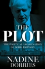 Image for The Plot: The Political Assassination of Boris Johnson