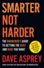 Image for Smarter not harder  : a guide to reclaiming and optimizing your health