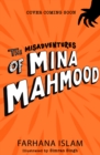 Image for The Misadventures of Mina Mahmood