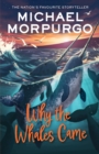 Why the whales came - Morpurgo, Michael