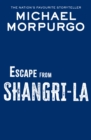 Image for Escape from Shangri-La