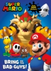 Image for Official Super Mario: Bring on the Bad Guys!