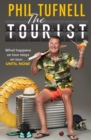 Image for The tourist  : what happens on tour stays on tour...until now!