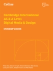 Image for Cambridge International AS &amp; A Level digital media &amp; design: Student&#39;s book
