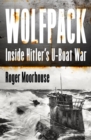 Image for Wolfpack: Hitler&#39;s U-Boat War 1939-45