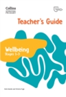 Image for WellbeingTeacher&#39;s guide,: Stages 1-3