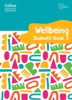 Image for International Primary Wellbeing Student&#39;s Book 3