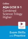 Image for AQA GCSE 9-1 Combined Science Trilogy Higher Exam Skills and Practice