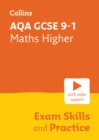 Image for AQA GCSE 9-1 Maths Higher Exam Skills and Practice