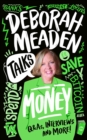 Deborah Meaden Talks Money by Meaden, Deborah cover image