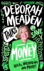 Image for Deborah Meaden talks money