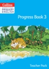 Image for International primary English,Progress book 3: Teacher&#39;s pack