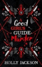Image for A good girl&#39;s guide to murder