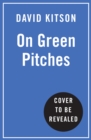 Image for On Green Pitches
