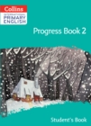 Image for International Primary English Progress Book Student’s Book: Stage 2