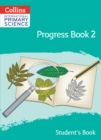 Image for International primary science: Progress book 2