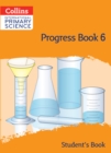 Image for International Primary Science Progress Book Student’s Book: Stage 6