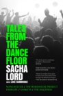 Image for Tales from the dance floor  : Manchester, The Warehouse Project, Parklife, Sankeys, The Haðcienda