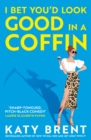 Image for I Bet You’d Look Good in a Coffin