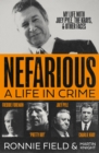 Image for Nefarious: A Life in Crime : My Life With Joey Pyle, the Krays and Other Faces