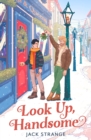Image for Look Up, Handsome