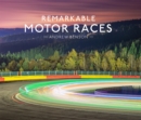 Image for Remarkable Motor Races