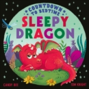 Image for Countdown to Bedtime Sleepy Dragon