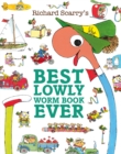 Image for Richard Scarry&#39;s best Lowly Worm book ever!