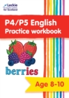 Image for P4/P5 English Practice Workbook : Extra Practice for Cfe Primary School English