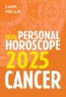 Image for Cancer 2025  : your personal horoscope