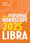 Image for Libra 2025: Your Personal Horoscope