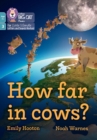 Image for How far in cows?