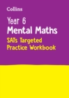 Image for Year 6 Mental Maths SATs Targeted Practice Workbook : For the 2025 Tests