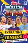 Image for Match Attax Extra Time Teasers