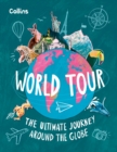 Image for World Tour : The Ultimate Journey Around the Globe